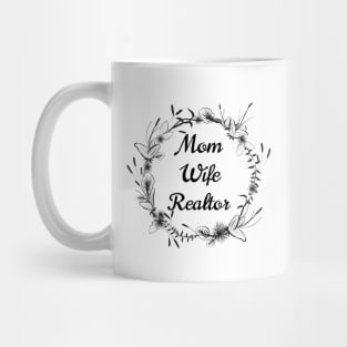 Mom-Wife-Realtor Mug